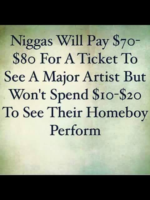 Sad but true Then again I've never paid to see a major artist but I've paid 20 to get in my ppls shows<a href="/tag/hiphop"class="tags"><span>#hiphop</span></a><a href="/tag/spotify"class="tags"><span>#spotify</span></a><a href="/tag/realhiphop"class="tags"><span>#realhiphop</span></a><a href="/tag/retirementisbor"class="tags"><span>#retirementisbor</span></a>