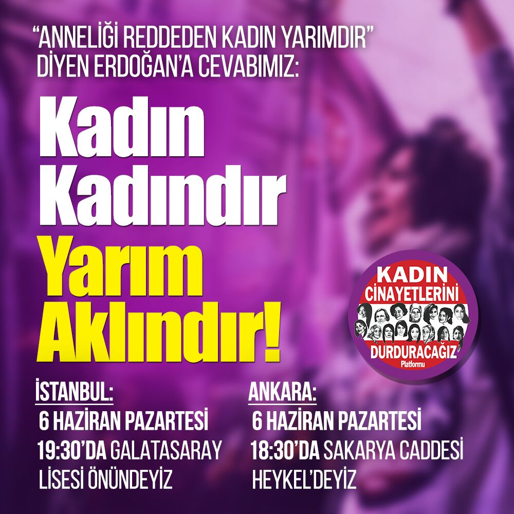 Yarın 18:30 Ankara Sakarya Cd. Heykel'de; 19.30 İst. Galatasaray Lis.önünde.Yarım aklıyla kadına laf edenlere karşı!