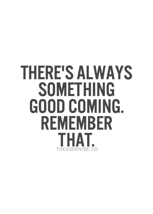 DdergoRecords's tweet photo. There's always something goog coming. Remember that.

#quote #rt https://t.co/im1jXURkX7