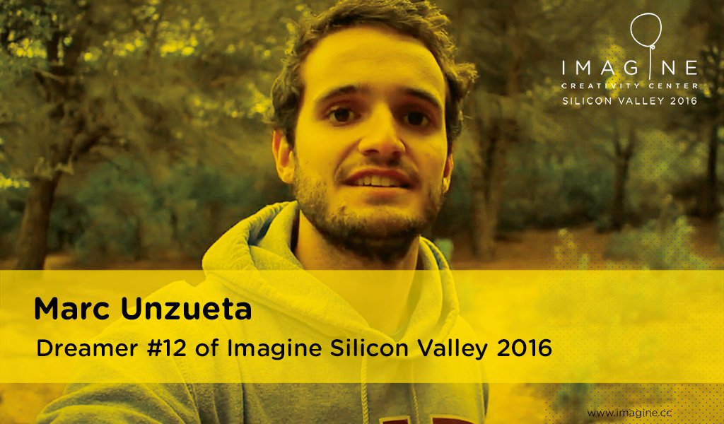 DREAMER #12 OF IMAGINE #SILICONVALLEY2016 WINNER: MARC UNZUETA CONGRATS <a href="/marc_unzueta/">Marc Unzueta</a> +info: blog.imagine.cc/en/2016/06/05/…