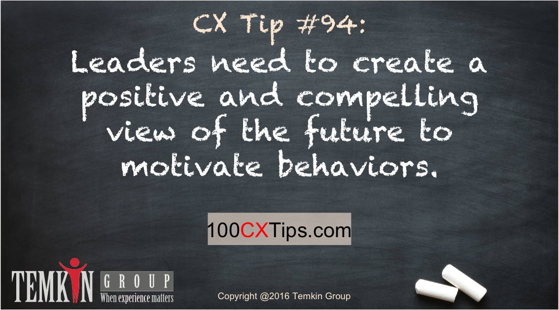 btemkin's tweet photo. #Leaders need to create a positive &amp; compelling view of the future to motivate behaviors https://t.co/H6YojrP6Hf #cx https://t.co/QcvgeqwoPq