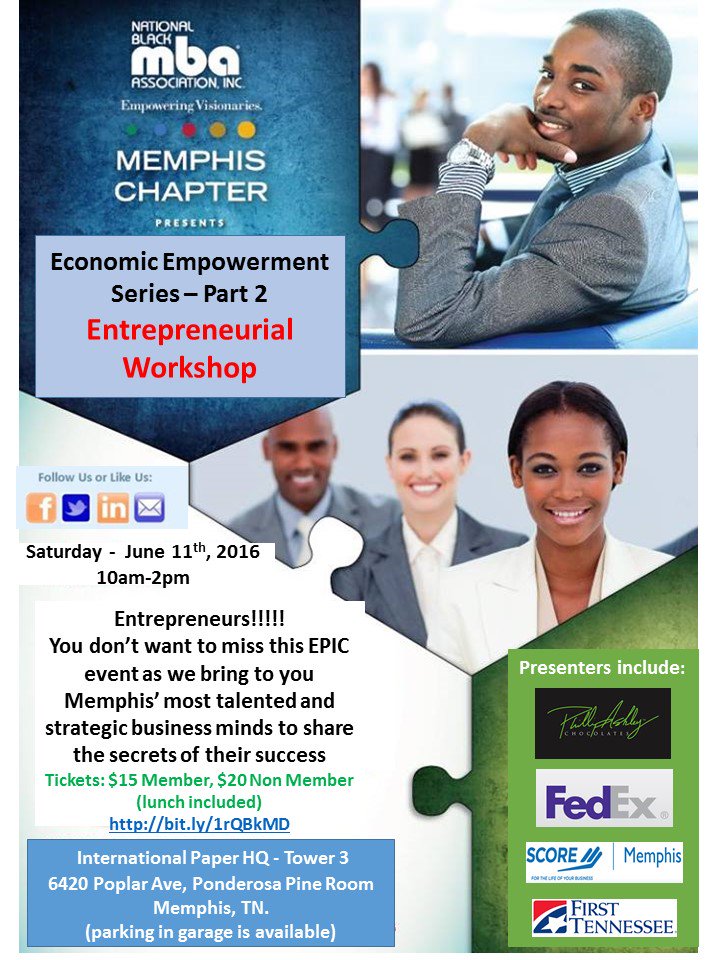 NBMBAA_Memphis's tweet photo. Entrepreneurial Workshop – June 11th –10am-2pm @pashleyrix @FedEx @tonybmalone Ticket info: https://t.co/GoKEbDD8Yh https://t.co/jkQANHx5Oe