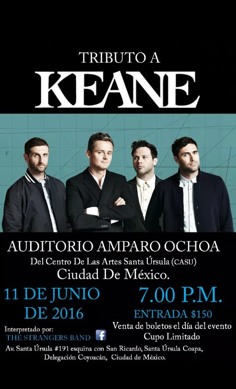 LUIS_ROCKLIFE's tweet photo. Este próximo sábado, tributo a #keane en la #ciudaddemexico #cdmx en el Auditorio Amparo Ochoa del CASU. https://t.co/QtGjIMA0SW