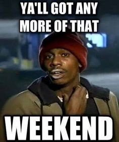 Artifas's tweet photo. Who else is missing the weekend already? #FuckItsMonday https://t.co/JnXFWjYOZs