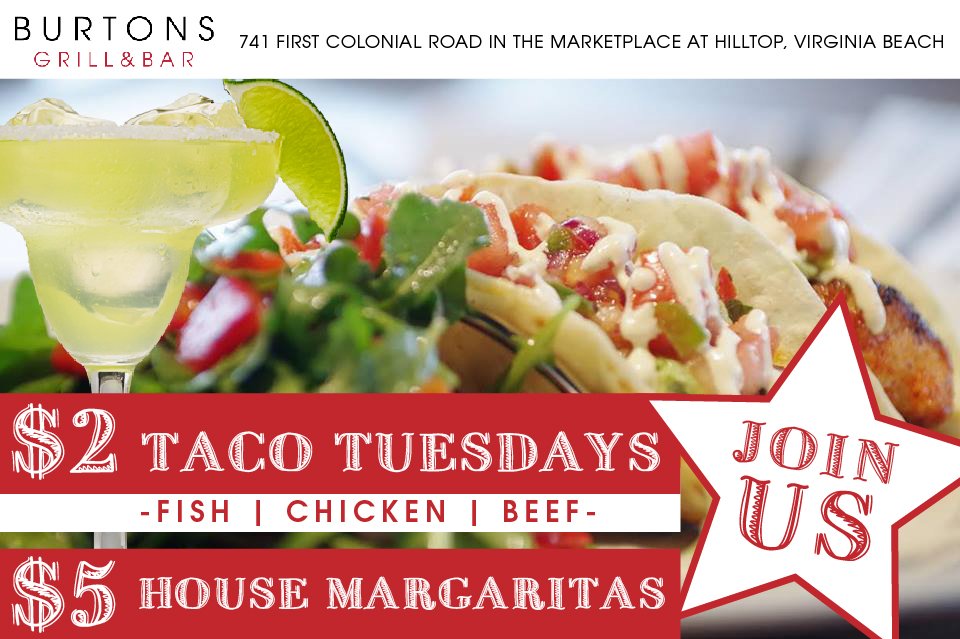 Burtons_VB's tweet photo. $2 dollar Taco Tuesday! &amp; $5 dollar house margaritas. https://t.co/BGD0ettirI