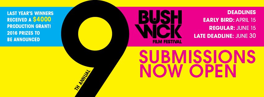 Regular #SubmissionDeadline to the 9th Annual #BushwickFilmFest is approaching! #indiefilm #Brooklyn #NYC