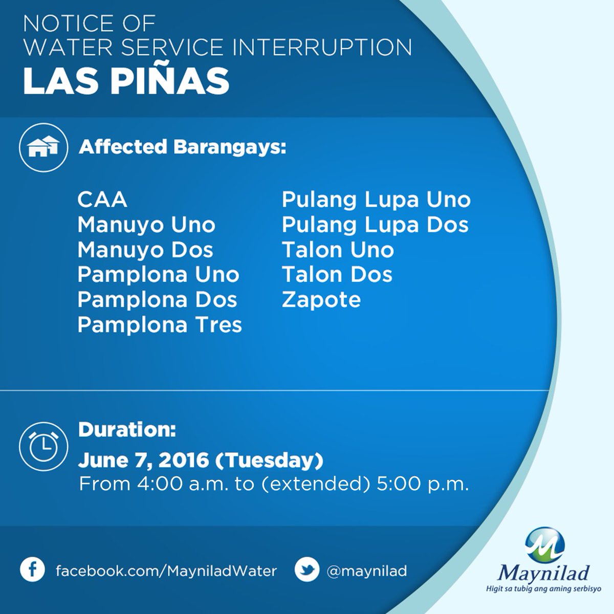 maynilad's tweet photo. Update: Water Service Interruption in portions of #LasPiñas for June 7 extended to 5PM. @SouthSnippets https://t.co/72fBO634hy