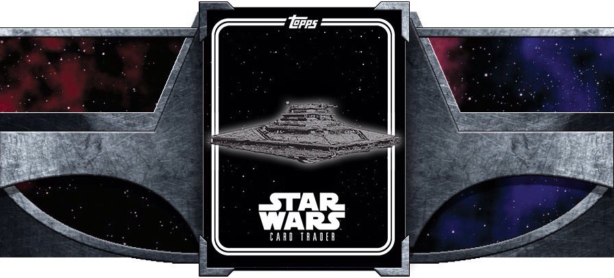 ToppsChuck's tweet image. Galactic Base Pack Invading Your Star System! #SWCT