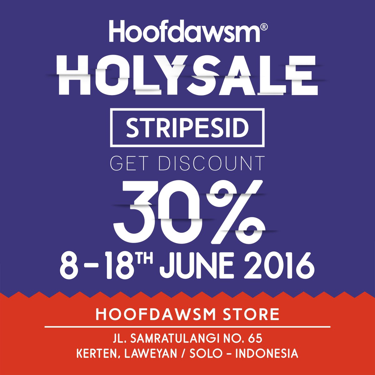 GET 30% DISC FROM <a href="/stripesid_co/">STRIPESID_CO</a> AT <a href="/HOOFDawesome/">HOOFD AWESOME</a> HOLYSALE 
8 - 18 JUNI 2016