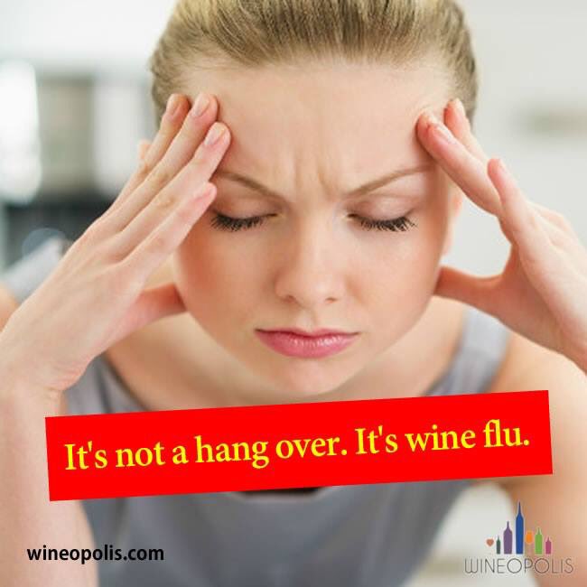 wineopolis's tweet image. It's not a hangover. It's WINE FLU! #hangover #wine #headache #meme #spellcheck