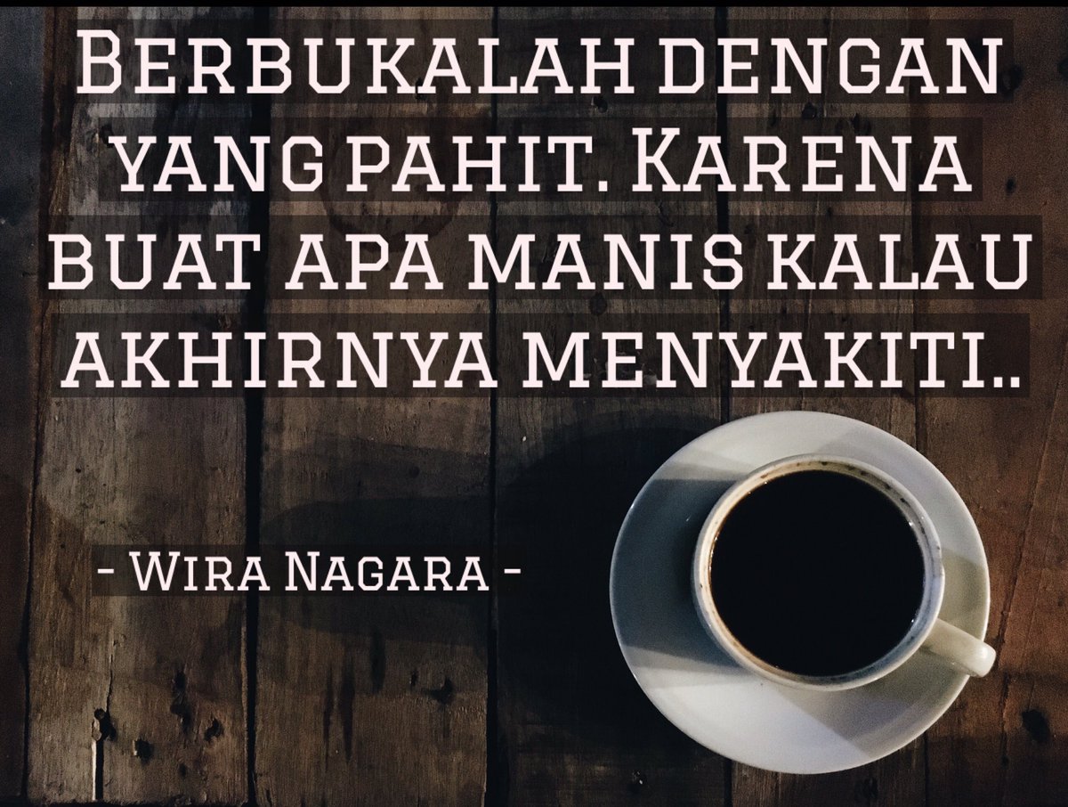 Wira Nagara On Twitter Akhir Kata