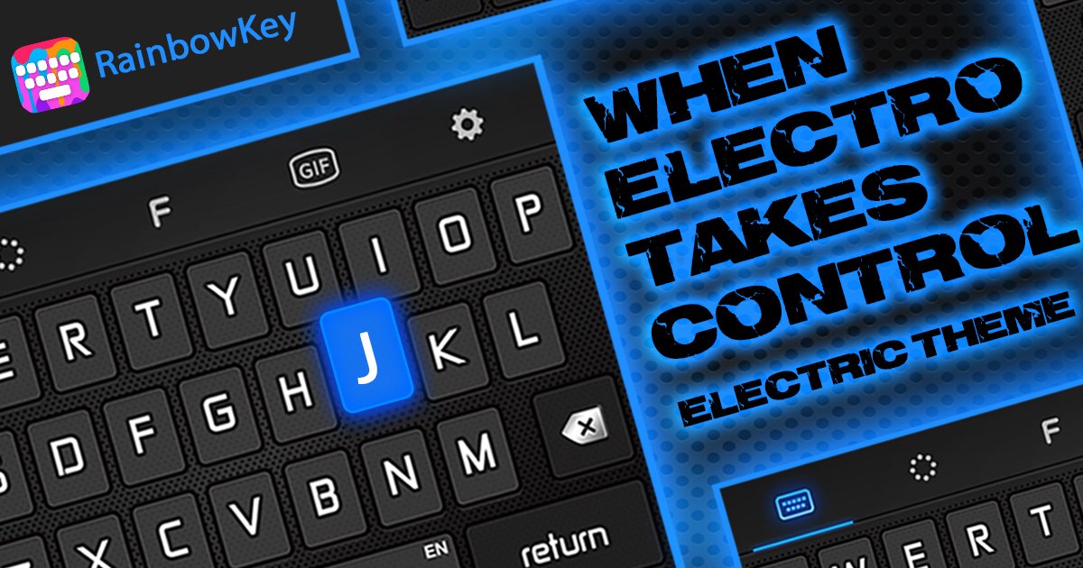 RainbowKey_App's tweet photo. #KeyTheme - Electrify ur keyboard and feel the power of the electric energy. "Electro Theme"👉https://t.co/dPfMTzKJzr https://t.co/Mlo3wE5QVh