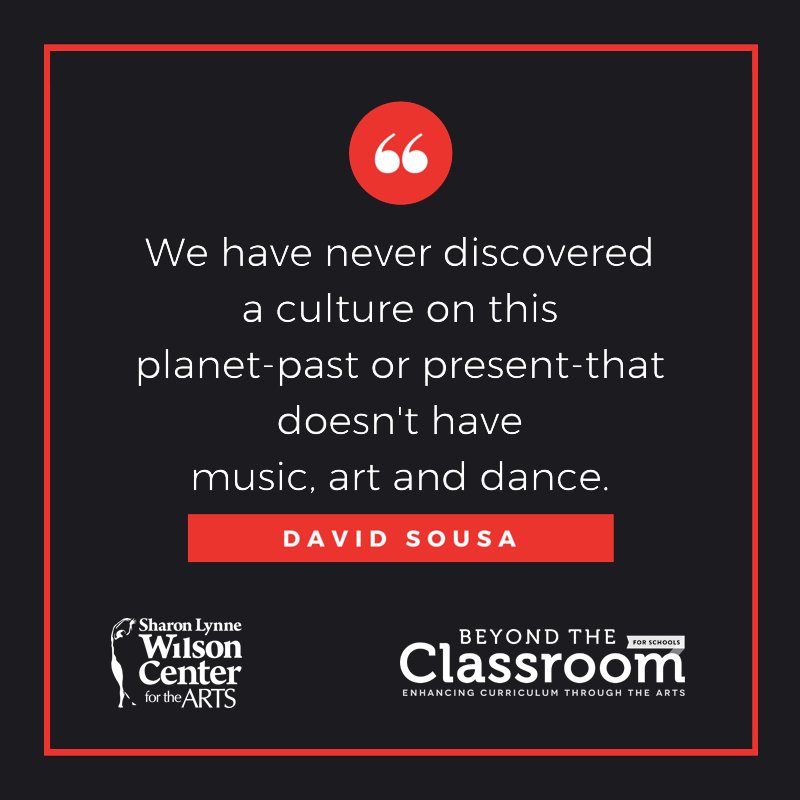 We have never discovered a culture on this planet...that doesn't have music, art &amp; dance. --David Sousa #artsed