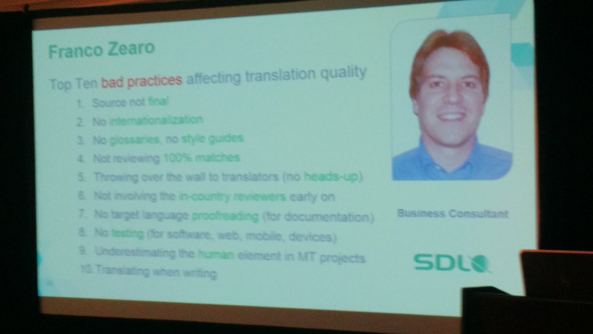 SDLlanguage's tweet image. @SDL&apos;s Franco Zearo reviews &quot;bad practices&quot; that erode translation quality #SDLCSS