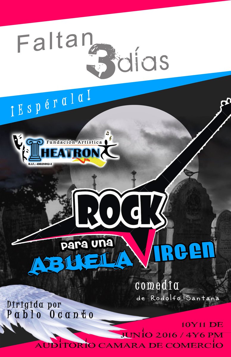 FATheatron's tweet photo. #A3Días de la presentacion de la obra teatral #RockparaunaAbuelaVirgen ya tienes tu entrada? #Comedia #CBolívar https://t.co/89UPVat29l