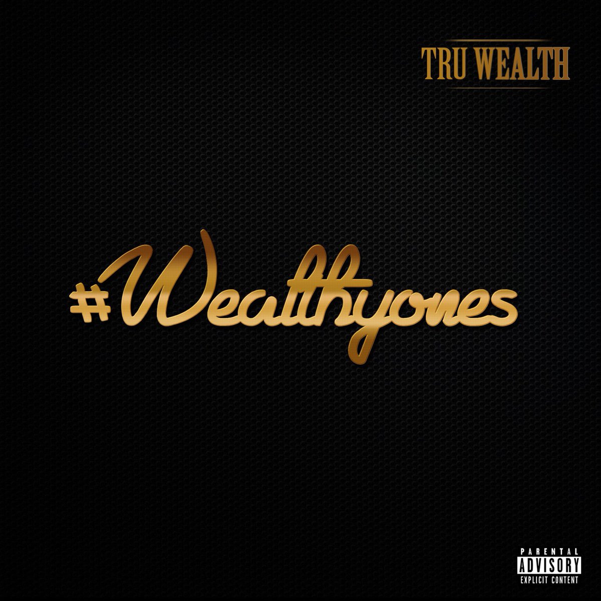 IamTRUwealth's tweet photo. #wealthyones in stores NOW! Download or listen free! Google Tru Wealth or click the Link https://t.co/wHOvKa3Pbx https://t.co/bfPrUr31hc
