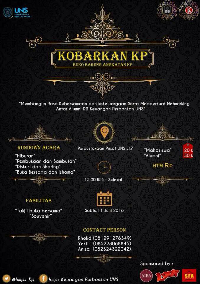 KOBARKAN KP
Sabtu,11 juni 2016
Aula perpus pusat lantai 7,UNS