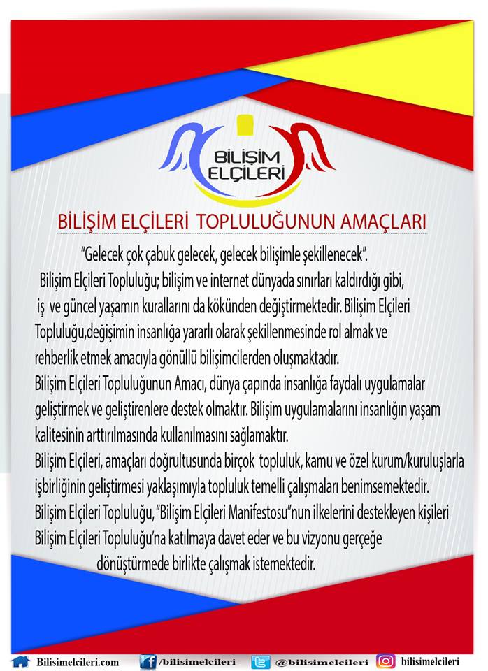 BİLİŞİM ELÇİLERİ TOPLULUĞUNUN AMAÇLARI VE MANİFESTOSU 3
#BilisimElcileri <a href="/bilisimelcileri/">Bilişim Elçileri</a>