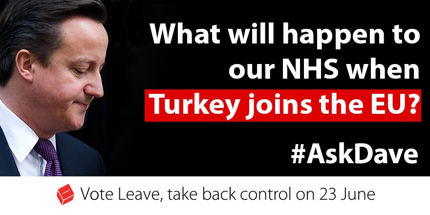 vote_leave's tweet photo. Our NHS won't be able to cope when Turkey joins EU, giving 76m more people access to our public services #ITVEURef https://t.co/XPsZIUoHO9