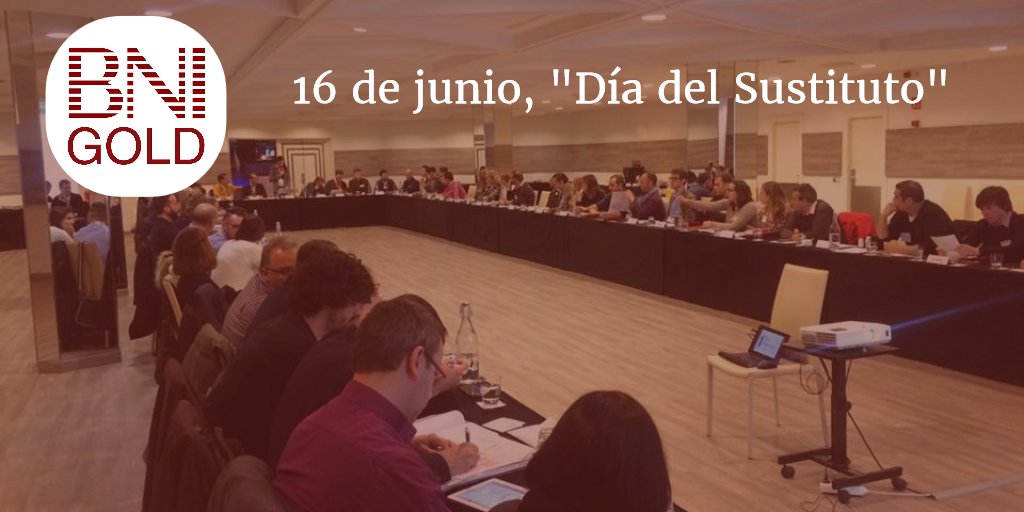 BNIGold's tweet photo. En nuestra #reunion de #bni de mañana celebramos el "Día del Sustituto"! #giversgain https://t.co/8NnK4sMAE1