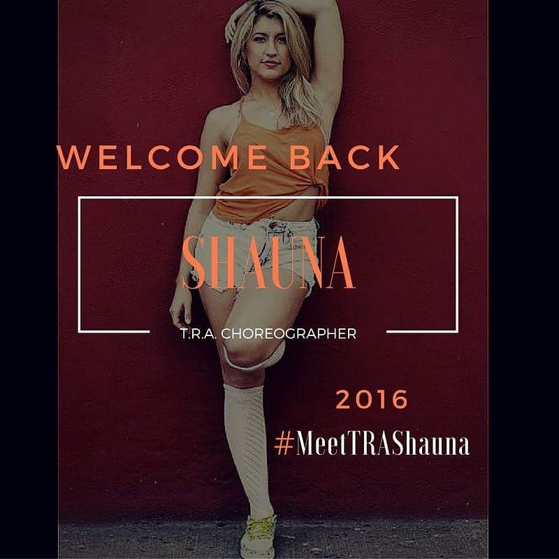 WELCOME BACK SHAUNA!  #teamTRA #MeetTRAShauna #choreographer #TRA