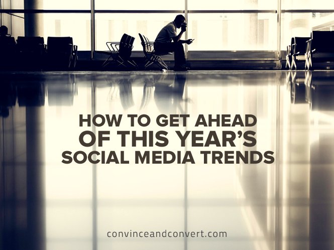 How to Get Ahead of This Year’s Social Media Trends buff.ly/28hW295