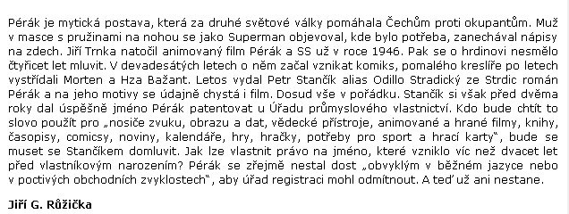 .<a href="/karel_kouba/">Karel Kouba</a> Kolega J. G. Růžička o téhle kauze psal v A2 č. 19/2008