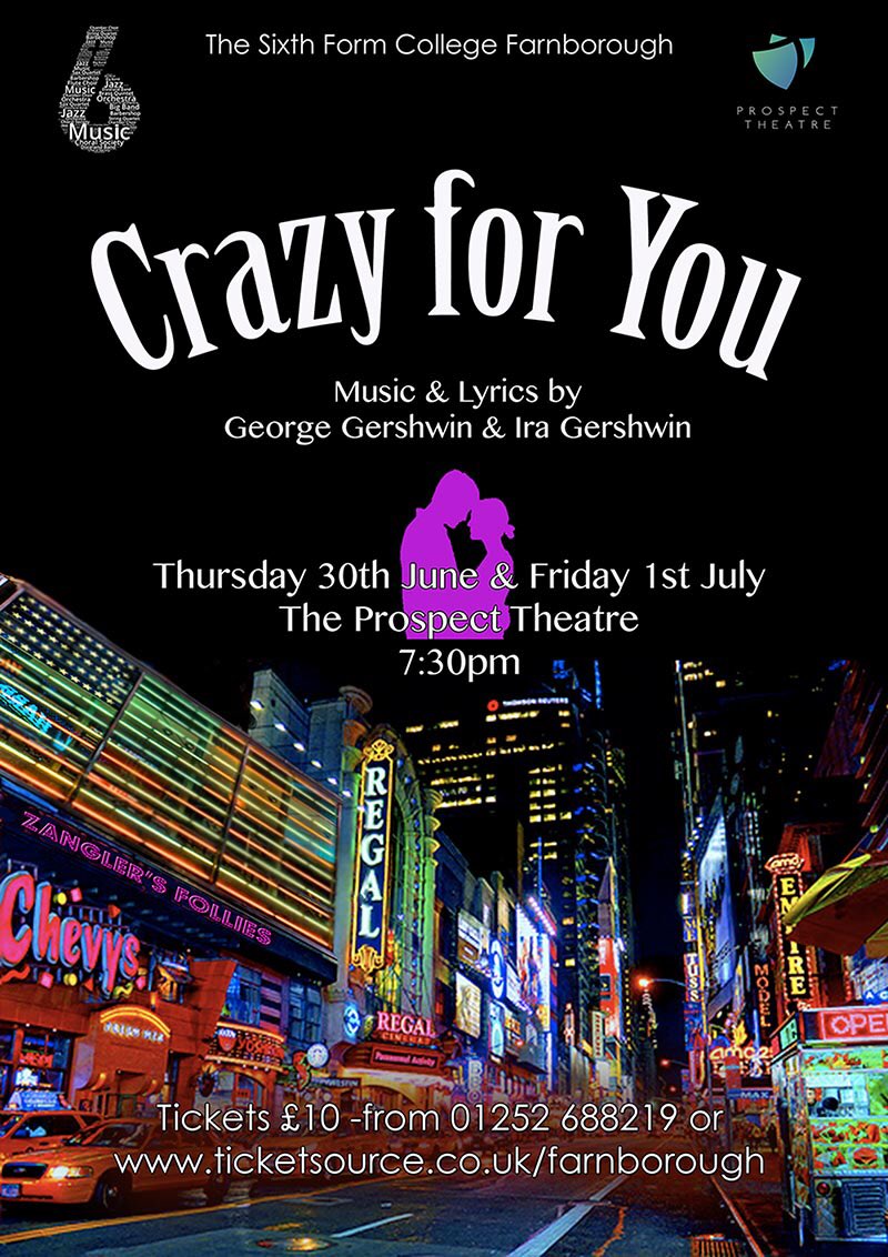 Crazy For You A Musical Comedy The Sixth Form College Farnborough Crazy For You A Musical Comedy The Sixth Form College Farnborough