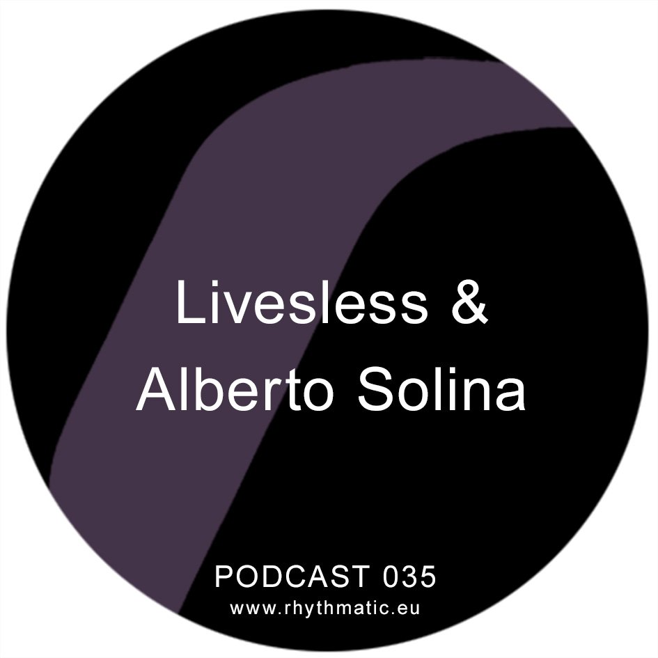 rhythmaticuk's tweet image. Our next podcast 035 comes from two very talented Italian artist @LivesLess &amp;amp; #AlbertroSolina #Podcast #mix
