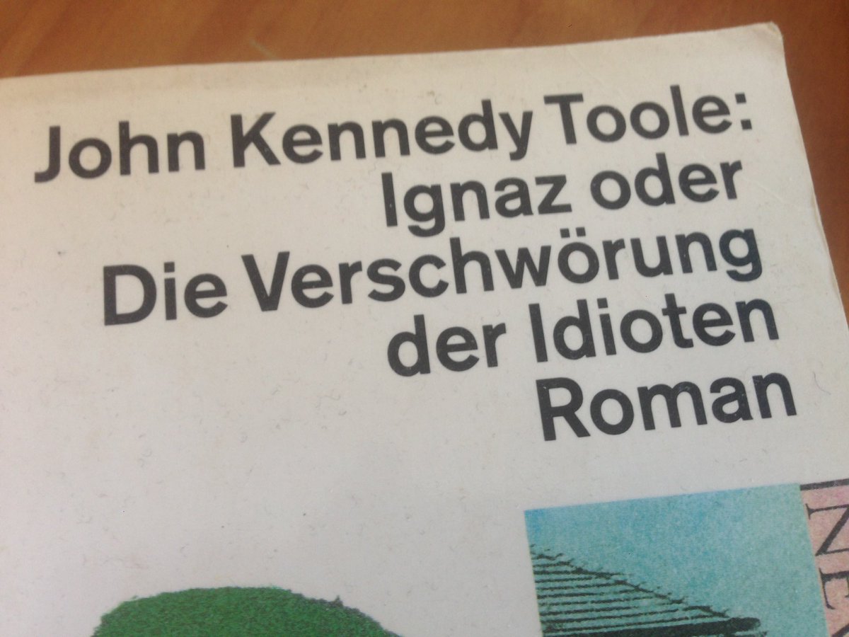 bartk's tweet image. Guess what the German title of A Confederacy of Dunces is... #OGermany #Dunce