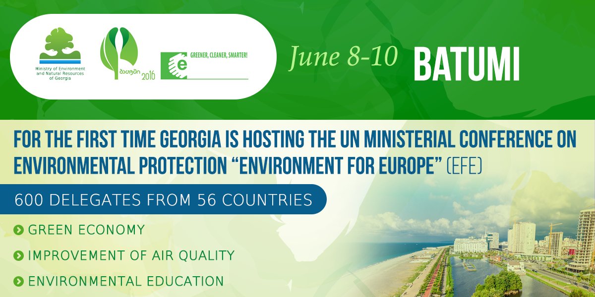 #Georgia hosts @UN Economic Commission for Europe’s Eight Environment for Europe #MinisterialConference #EfEBatumi