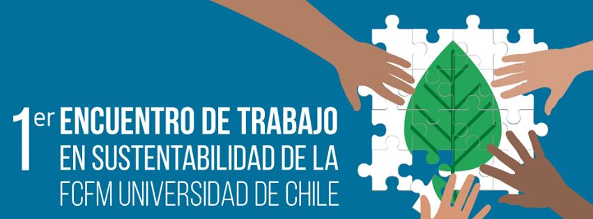 En 40 minutos parte nuestro 1er Encuentro de Trabajo en Sustentabilidad de la FCFM uchile.cl/i122203