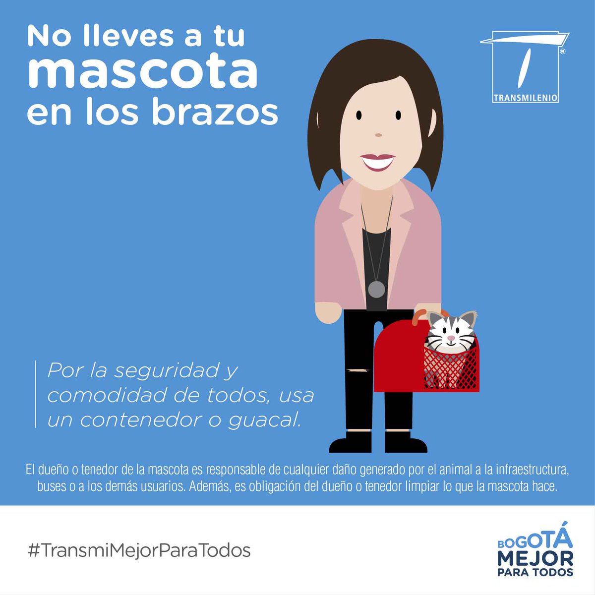 TransMilenio's tweet photo. Si llevas un gato u otra mascota doméstica de difícil manejo, llévala en un contenedor o huacal. #MascotasEnTransMi https://t.co/IrbrRp9g0R