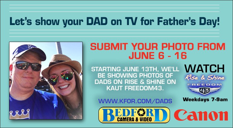 Freedom43TV's tweet image. Father's Day is coming! Send a pic of you &amp;amp; Dad for a special tribute! KFOR.com/Dads