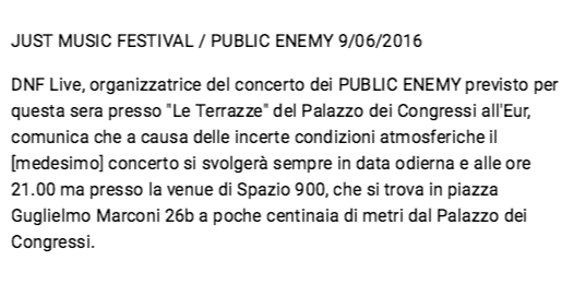 JUSTMFESTIVAL's tweet photo. JUST MUSIC FESTIVAL / PUBLIC ENEMY 9/06/2016DNF Live, organizzatrice del concerto dei PUBLIC ENEMY previsto per.. https://t.co/mMtV5637xu