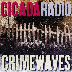 LamplighterNJ's tweet photo. Cicada Radio: Crime Waves https://t.co/yghA8faMlk https://t.co/bgzl96SKuv
