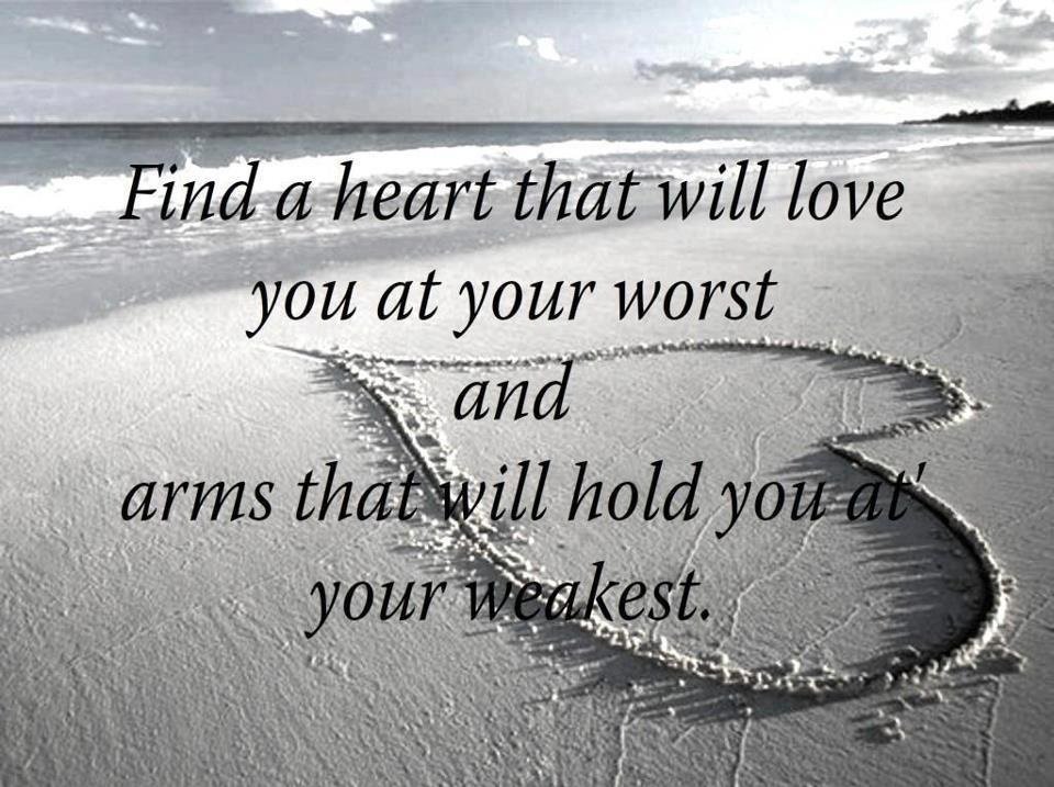 ApplicationsSms's tweet image. Find a #heart that will #love you at your worst and arms that will hold you at your #weakest.