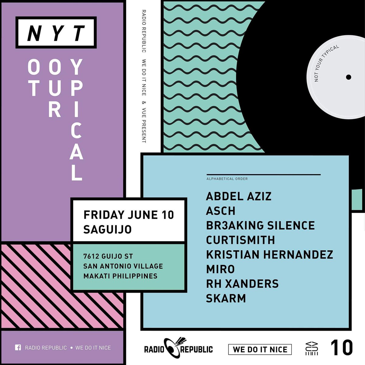 RadioRepublicPH's tweet photo. JUNE 10 @SaguijoOfficial. Entrance 200 w/1FDrink. Killer lineup! @wedoitnice #NYT #WeDoItNice #RadioRepublic #VUE https://t.co/6SPRcENuHs