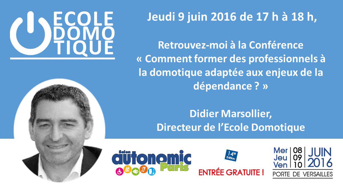 Didier Marsollier vous donne Rdv au salon <a href="/autonomic/">Dave McColgin</a>  conférence à 17h formation domotique et dépendance