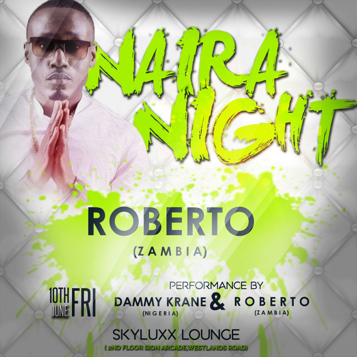 AmorEntEvents's tweet photo. NAIRA NIGHT TOMORROW AT @SKYLUX_LOUNGE WITH @dammy_krane AND @RobertoZambia PERFORMING! @amdjseme ON THE DECKS 
https://t.co/nsB8ymPuBy