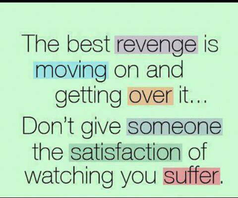 androidsmsapps1's tweet image. The best #revenge is moving on and getting over it. Don&apos;t give someone the #satisfaction of #watching you suffer.