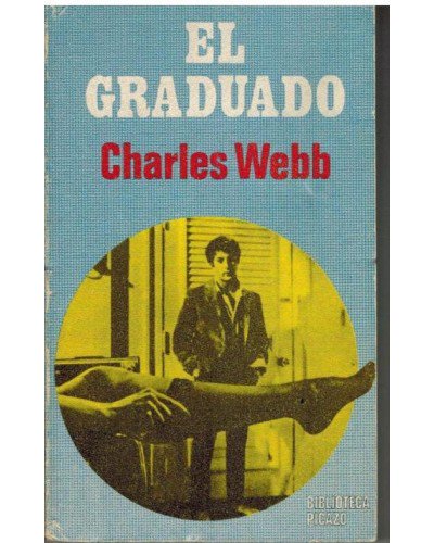 LIBROSALZOFORA's tweet photo. ¿Conoces el primer #libro de Charles Webb? #ElGraduado https://t.co/b9YDhl0qlD #novela #librosenAlcorcon https://t.co/woW1Yys1YJ