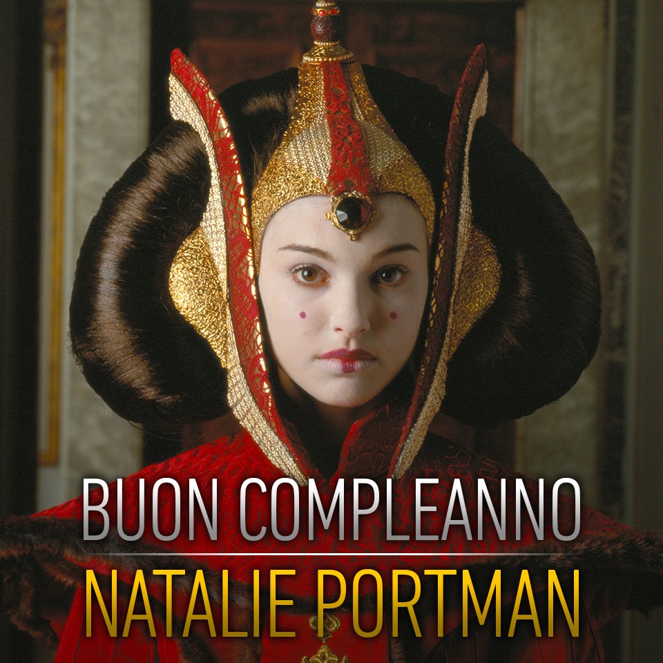 StarWarsIT's tweet photo. Buon compleanno a Natalie Portman AKA Padmé Amidala. Twittate qui i vostri auguri per la Regina di Naboo. https://t.co/NBzsuD1u6D