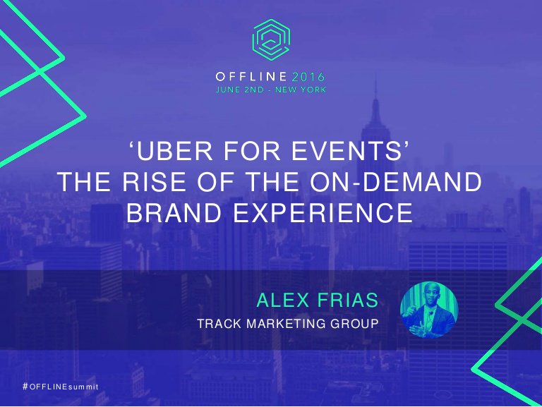 eventfarm's tweet photo. MT @iamalexfrias My #OFFLINESummit presentation on The On-Demand #BrandExperience: https://t.co/VHkW6o85VS https://t.co/fccKETCwBQ
