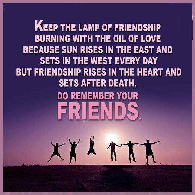 androidsms2's tweet image. Keep the lamp of #friendship burning with the oil of #love because #sun rises in the east and sets...