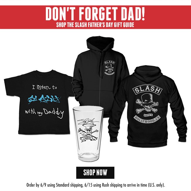 Pick up your Father’s Day gift in the Slash store! #slashnews