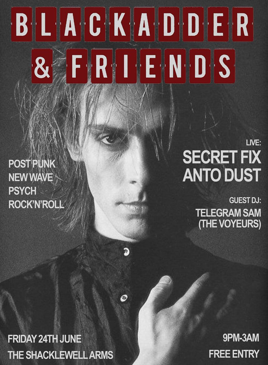 BlackadderandF's tweet image. Live Music from @Secret_Fix + @antodust and DJ set from @TheVoyeursUK . FREE ENTRY all night . @ShacklewellArms x
