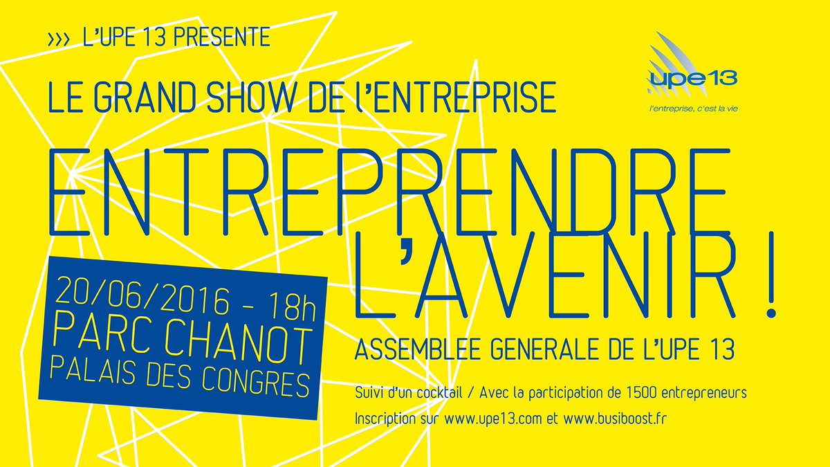 Près de 1 500 entrepreneurs attendus inscrivez-vous ! goo.gl/nwgnlP #AGUPE13