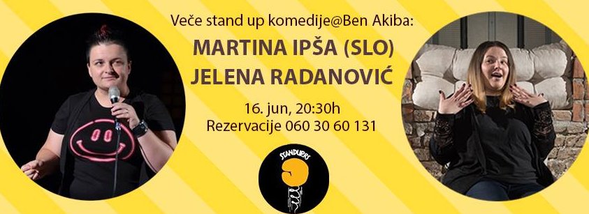 Standuprs's tweet photo. Dve sjajne devojke izaći će na scenu u @BenAkibaBeograd 16. juna!
Rezervacije 060 30 60 131 https://t.co/5nZJnNRskw