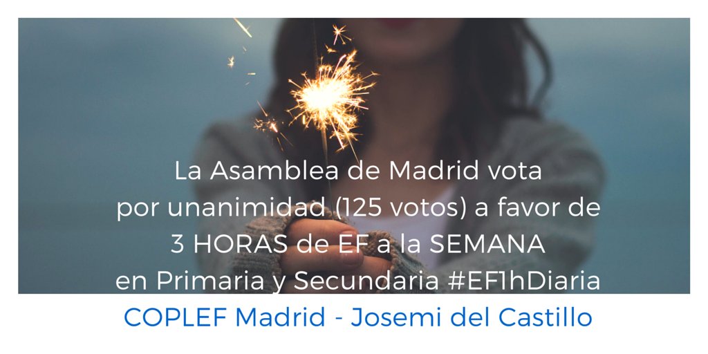 La Asamblea de Madrid vota por unanimidad a favor de 3 HORAS de EF a la SEMANA #EF1hDiaria vía <a href="/coplefmadrid/">Coplef Madrid</a>